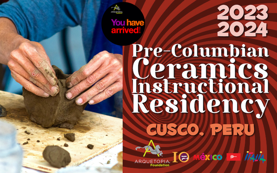 Arquetopia Pre Columbian Ceramics Residency Peru 2023 2024