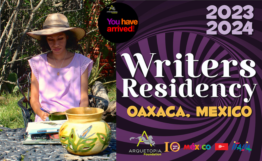 Arquetopia Writers Residency Oaxaca 2023 2024