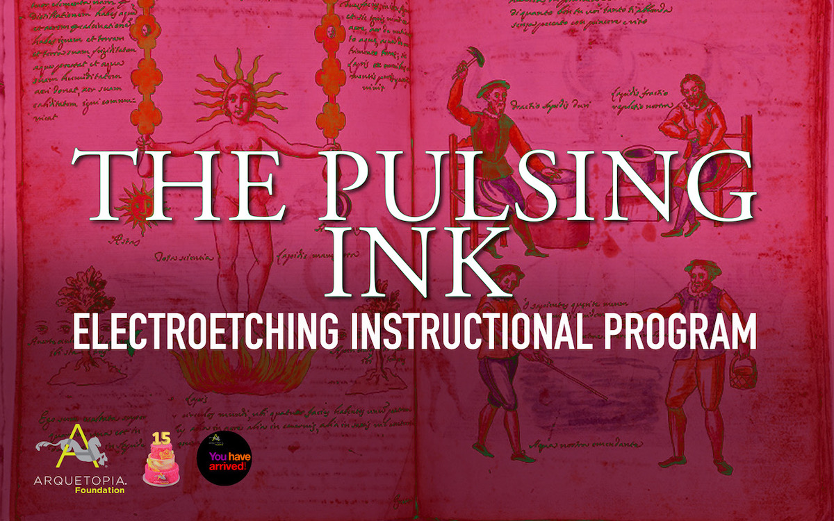 Arquetopia Electroetching Instructional Residency