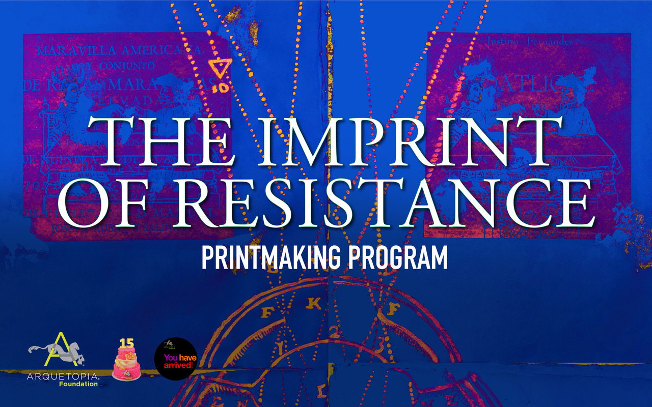Arquetopia Printmaking Residency a